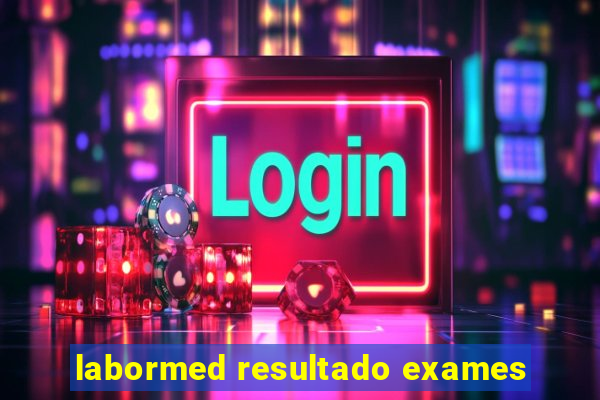 labormed resultado exames